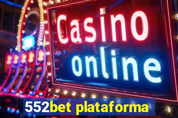 552bet plataforma